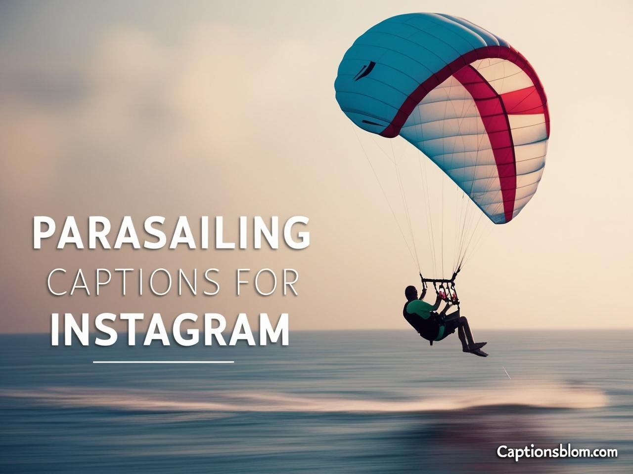 Parasailing Captions For Instagram & Quotes