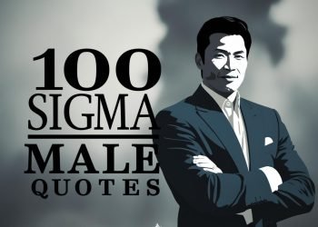 100 Attitude Sigma Male Quotes to Inspire Self Confidence