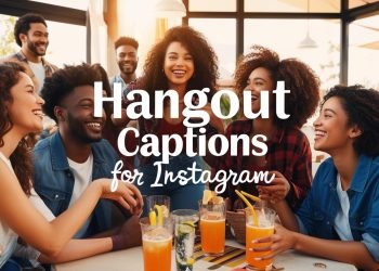 Hangout Captions For Instagram