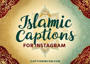 120 Best Islamic Captions For Instagram