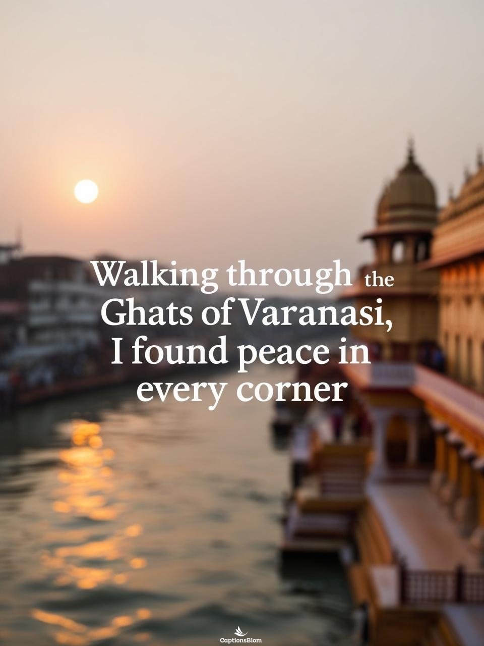 Varanasi Captions For Instagram In English