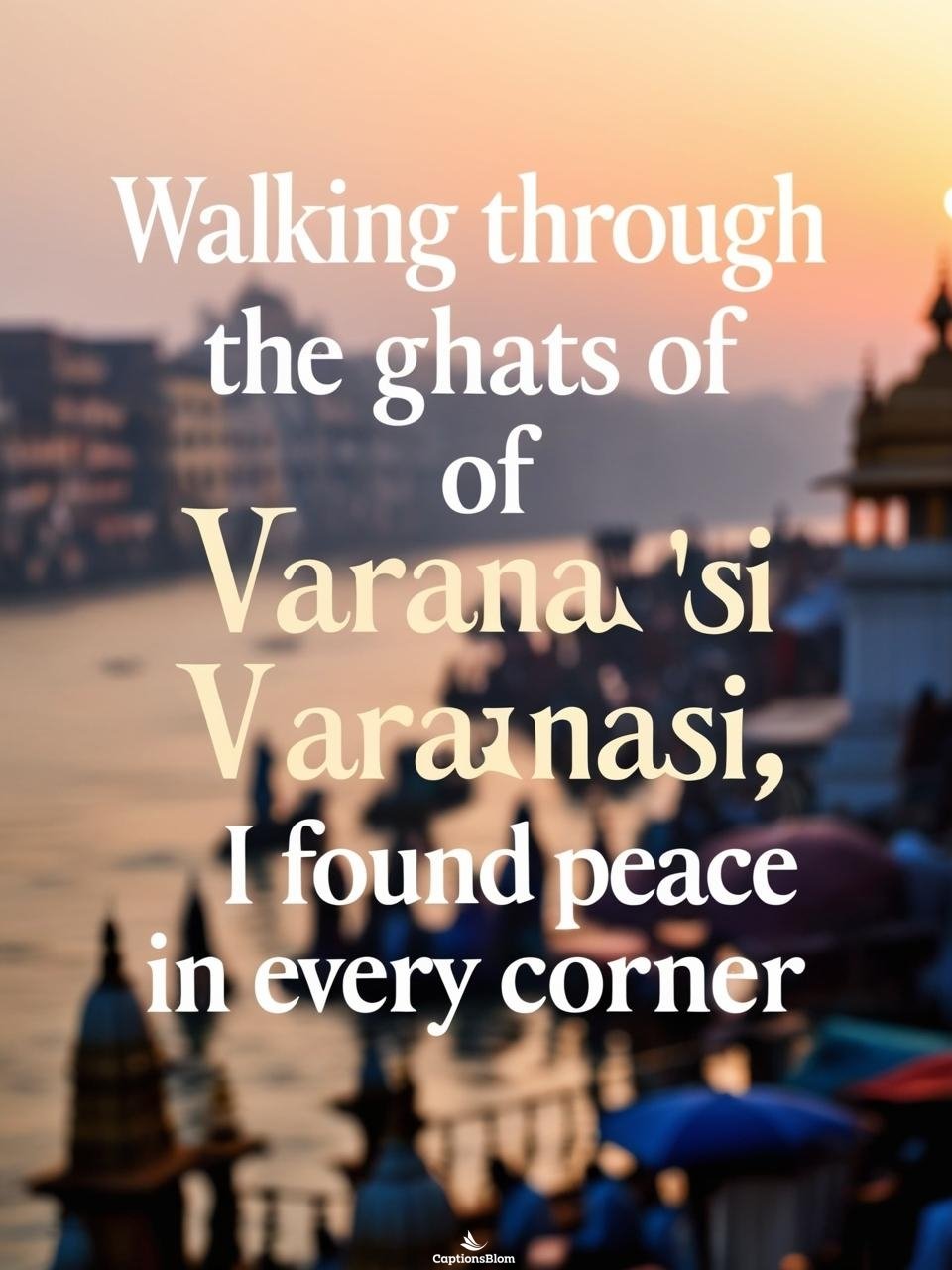 Varanasi Captions For Instagram