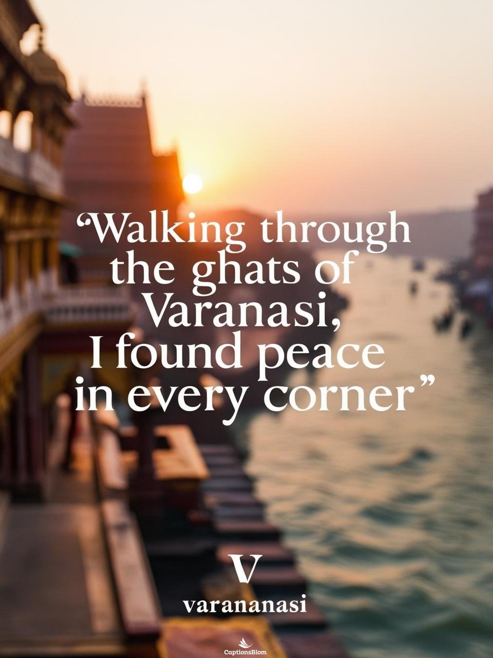 Varanasi Quotes For Instagram