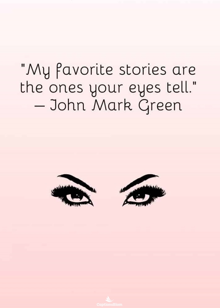 Memorable Beautiful Eyes Quotes