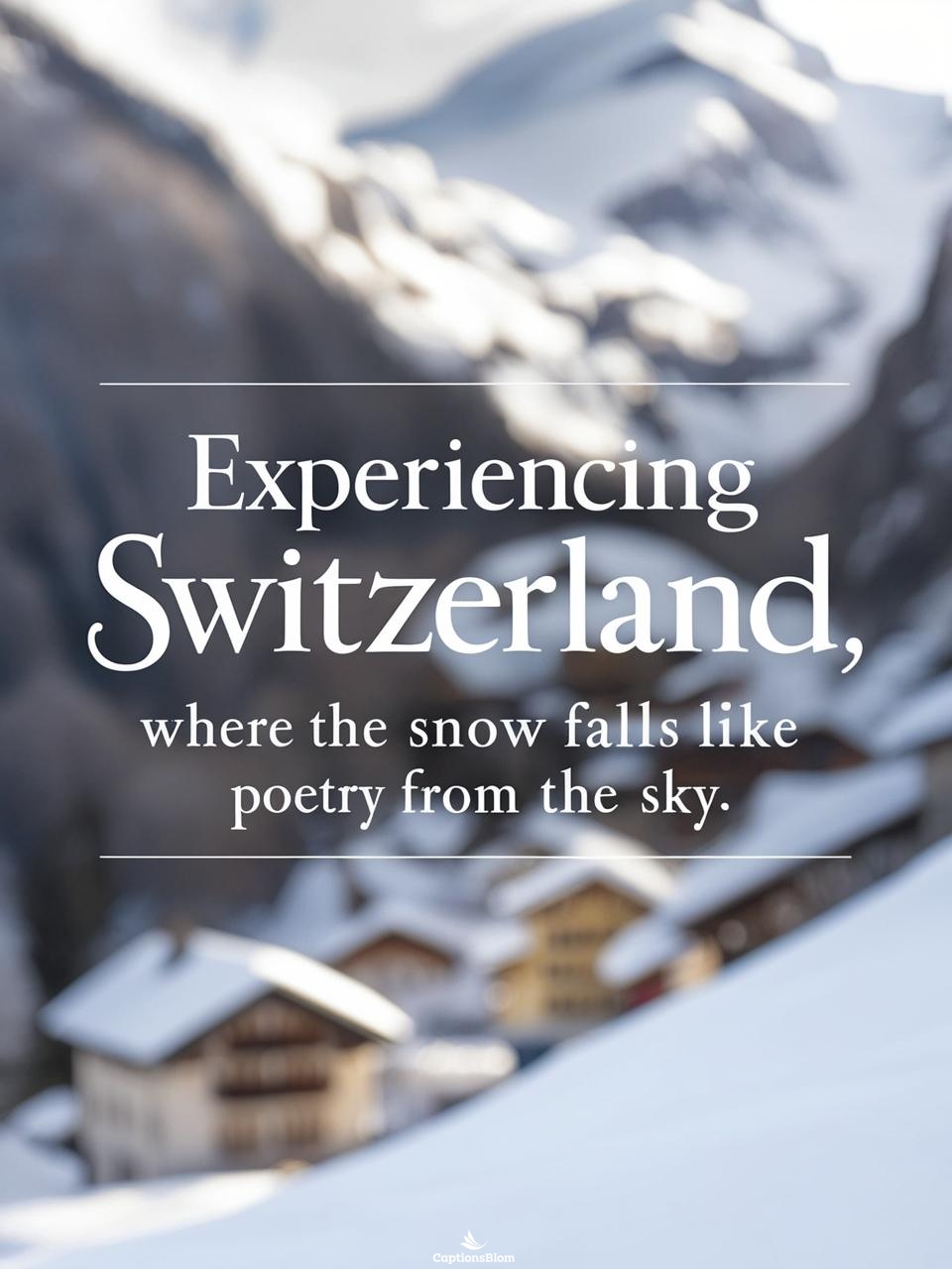 Beautiful Switzerland Captions For Instagram