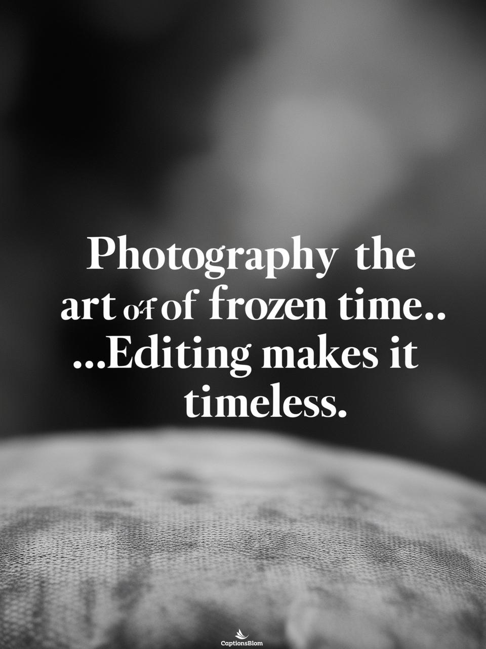 Creative Photo Editing Captions For Instagram