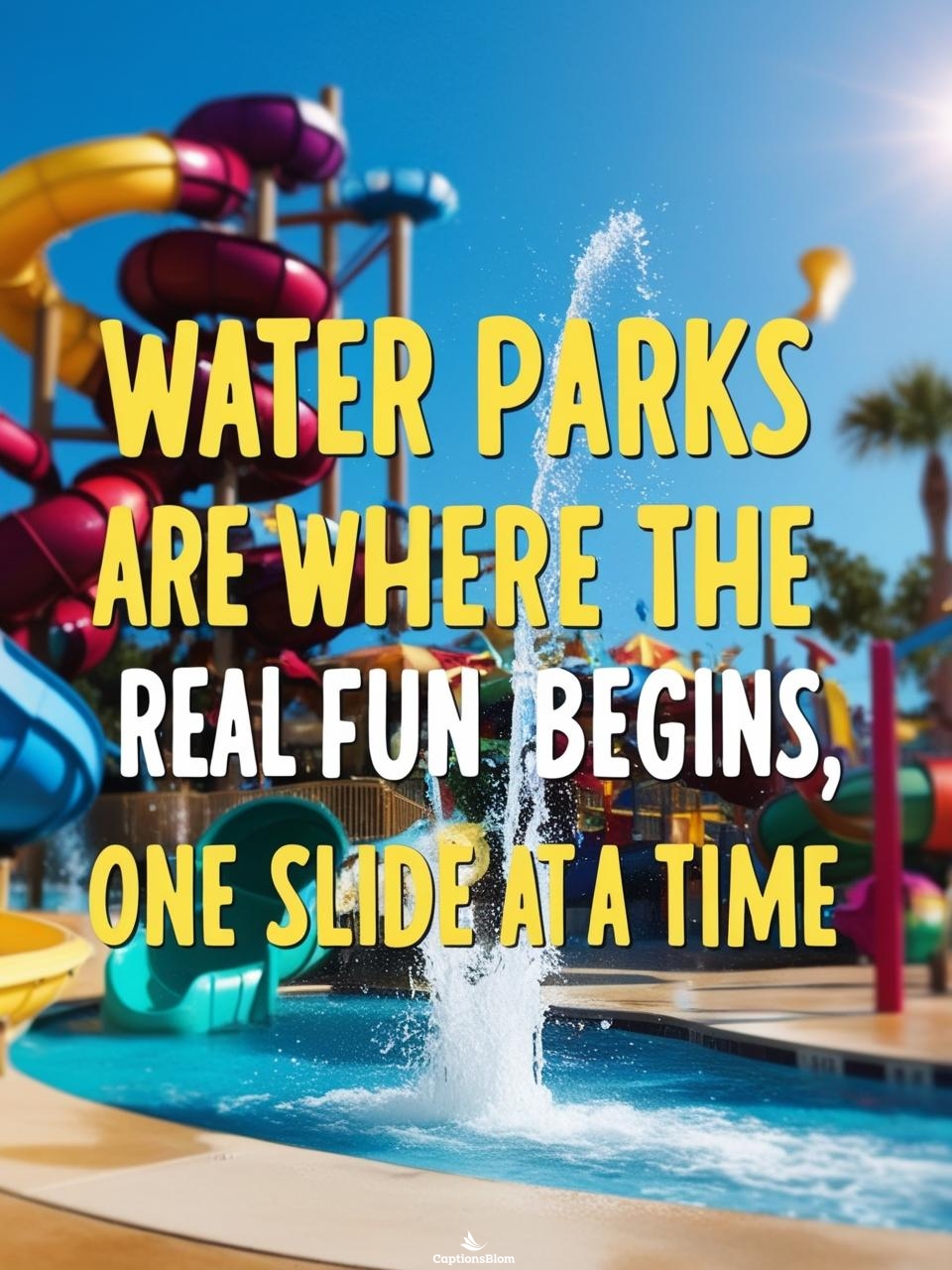 Water Park Captions For Instagram For Girl